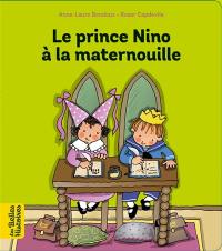 Le prince Nino à la maternouille