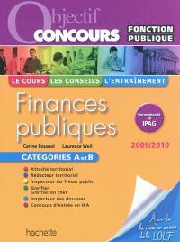 Finances publiques : catégories A et B : 2009-2010