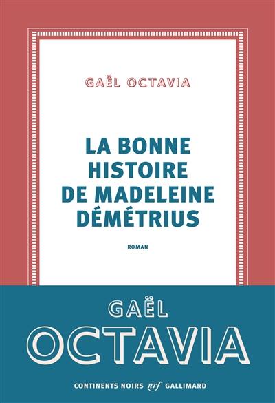 La bonne histoire de Madeleine Démétrius