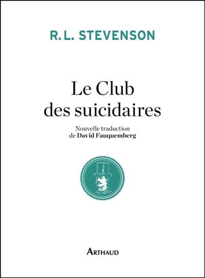 Le club des suicidaires : histoire du jeune homme aux tartelettes à la crème