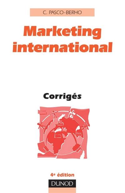 Marketing international : corrigés