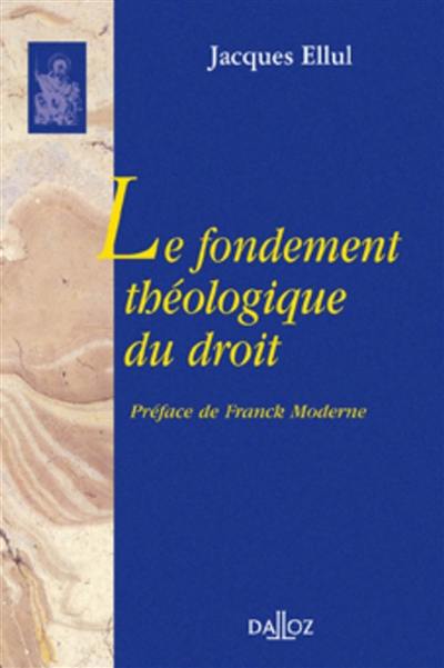 Le fondement théologique du droit