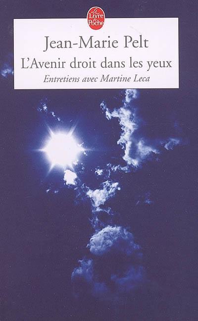 L'avenir droit dans les yeux : entretiens avec Martine Leca