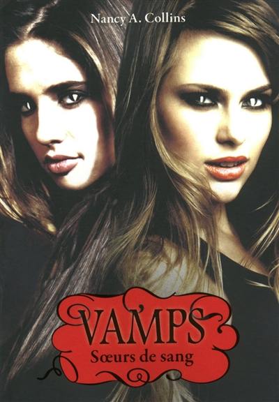 Vamps. Vol. 1. Soeurs de sang