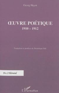 Oeuvre poétique : 1910-1912