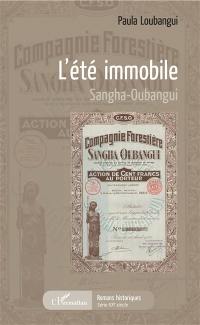 L'été immobile : Sangha-Oubangui