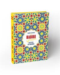 Habibi : recettes du Maghreb