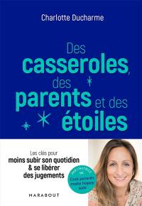 Des casseroles, des parents et des étoiles