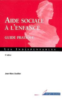 Aide sociale à l'enfance : guide pratique