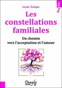 Les constellations familiales : un chemin vers l'acceptation et l'amour