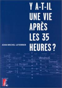 Y a-t-il une vie après les 35 heures ?