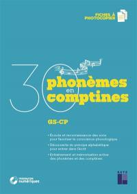 30 phonèmes en 30 comptines : GS-CP