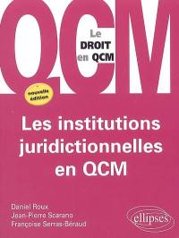 Les institutions juridictionnelles en QCM