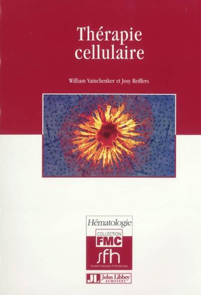 Thérapie cellulaire