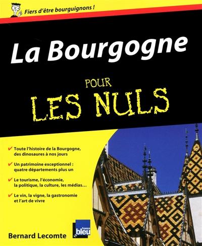 La Bourgogne pour les nuls