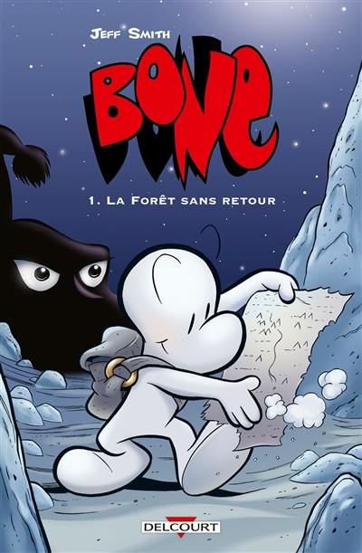 Bone. Vol. 1. La forêt sans retour