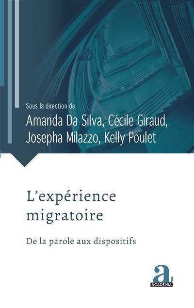 L'expérience migratoire : de la parole aux dispositifs