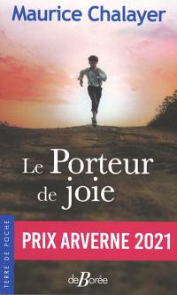 Le porteur de joie