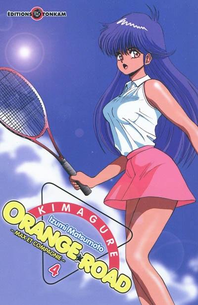 Kimagure Orange Road : Max et compagnie. Vol. 4. Rêve prémonitoire sous un ciel étoilé !