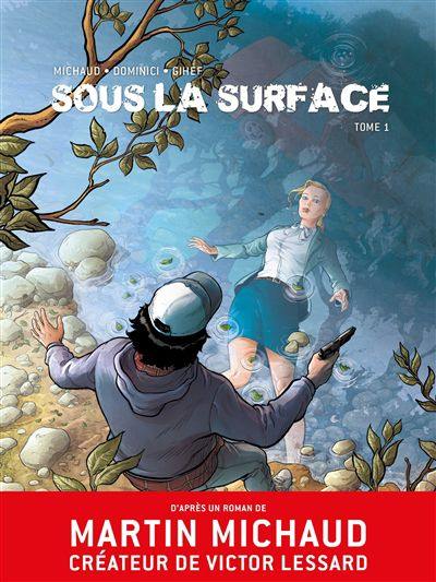 Sous la surface. Vol. 1