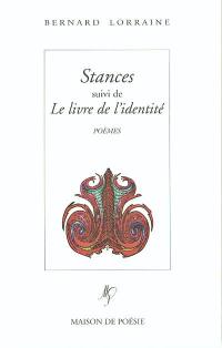 Stances. Le livre de l'identité