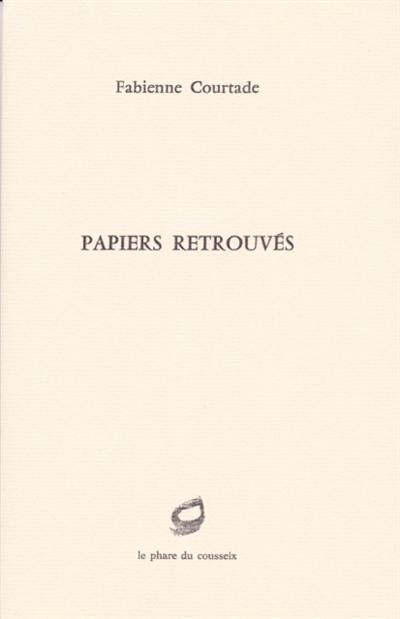 Papiers retrouvés