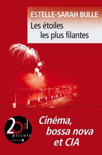 Les étoiles les plus filantes : cinéma, bossa nova et CIA