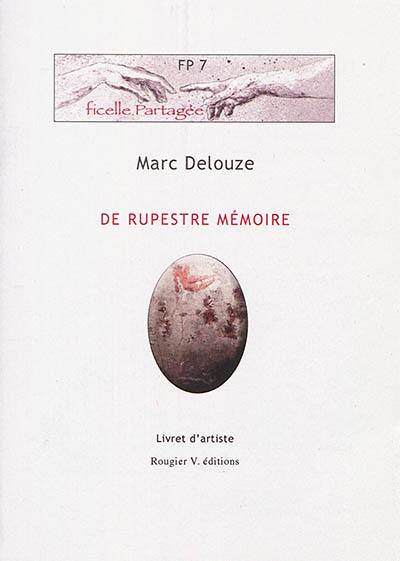 De rupestre mémoire : livret d'artiste