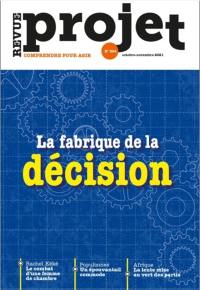 Projet, n° 384. La fabrique de la décision