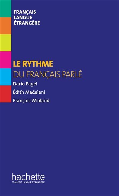 Le rythme du français parlé