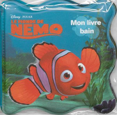 Le monde de Nemo : mon livre bain