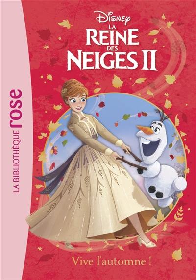 La reine des neiges II. Vol. 2. Vive l'automne !