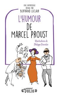 L'humour de Marcel Proust