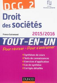 Droit des sociétés, DCG 2 : tout-en-un : 2015-2016