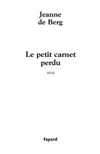 Le petit carnet perdu : récit