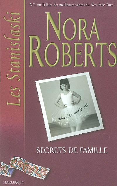 Les Stanislaski. Vol. 1. Secrets de famille