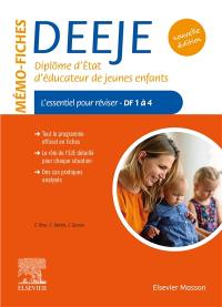 Mémo-fiches DEEJE, diplôme d'Etat d'éducateur de jeunes enfants : l'essentiel pour réviser, DF 1 à 4