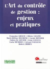 L'art du contrôle de gestion : enjeux et pratiques