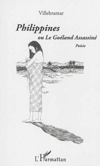 Philippines ou Le goéland assassiné