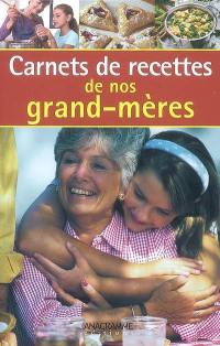 Carnet de recettes de nos grand-mères