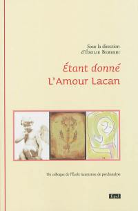 Etant donné L'amour Lacan