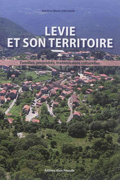 Levie et son territoire : familles, propriétés, transmissions culturelles