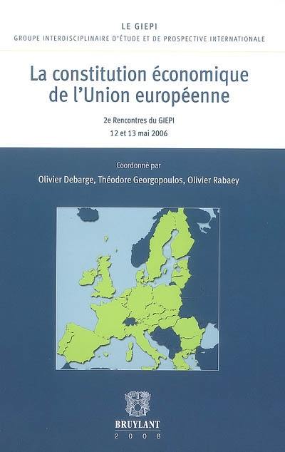 La constitution économique de l'Union européenne