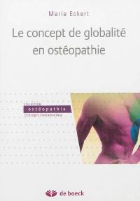 Le concept de globalité en ostéopathie