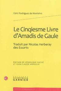 Le cinqiesme livre d'Amadis de Gaule