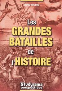 Les grandes batailles de l'histoire