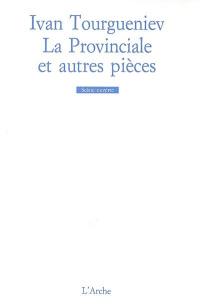 La provinciale. Le déjeuner chez le Maréchal. Conversation sur la grand-route