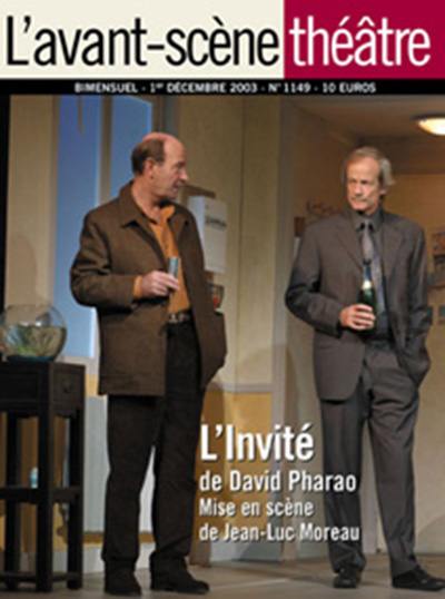 Avant-scène théâtre (L'), n° 1149. L'invité