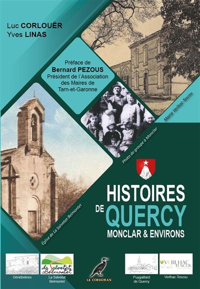 Histoires de Quercy : Monclar & environs : Le Quercy Autrefois