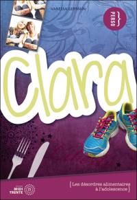 Clara : les désordres alimentaires à l'adolescence